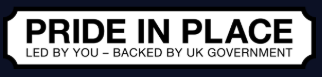 Pride in Place. Led by you, backed by the UK Government.